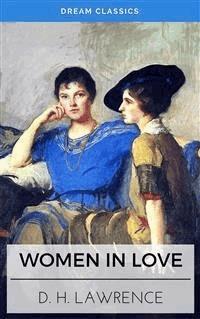 Women in Love (Dream Classics) - Dream Classics - E-Book