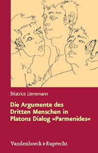 Die Argumente des Dritten Menschen in Platons Dialog »Parmenides« - Béatrice Lienemann - E-Book
