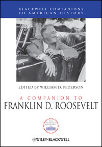 A Companion to Franklin D. Roosevelt -  - E-Book