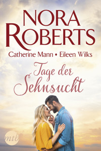 Tage der Sehnsucht - Nora Roberts - E-Book