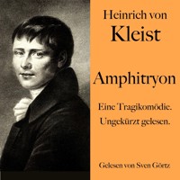 Heinrich von Kleist: Amphitryon - Heinrich Von Kleist - Hörbuch