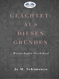Geächtet: Aus Diesen Gründen - Jo M. Sekimonyo - E-Book