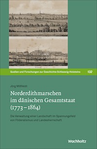Norderdithmarschen im dänischen Gesamtstaat (1773–1864) - Jörg Mißfeldt - E-Book
