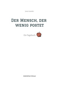 Der Mensch, der wenig postet - Juna Liander - E-Book