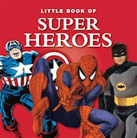 Little Book of Super Heroes - Michael Heatley - E-Book