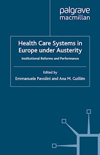 Health Care Systems in Europe under Austerity -  - E-Book