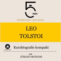 Leo Tolstoi: Kurzbiografie kompakt - 5 Minuten - Hörbuch
