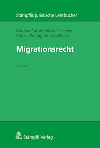 Migrationsrecht - Martina Caroni - E-Book