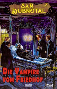 Die Vampire vom Friedhof - Anonym - E-Book