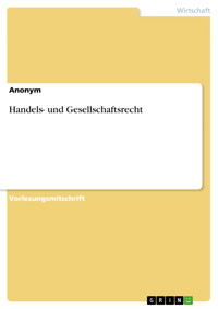 Handels- und Gesellschaftsrecht -  - E-Book