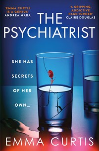 The Psychiatrist - Emma Curtis - E-Book