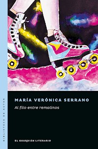 Al filo entre remolinos - María Verónica Serrano - E-Book
