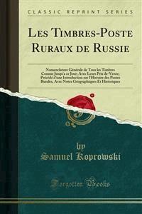 Les Timbres-Poste Ruraux de Russie - Samuel Koprowski - E-Book