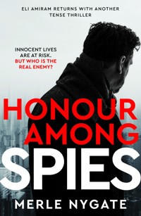 Honour Among Spies - Merle Nygate - E-Book