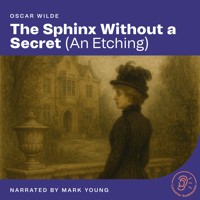 The Sphinx Without a Secret - Oscar Wilde - Hörbuch