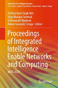 Proceedings of Integrated Intelligence Enable Networks and Computing -  - E-Book