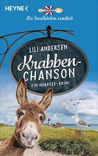 Krabbenchanson - Die Inselköchin ermittelt - Lili Andersen - E-Book