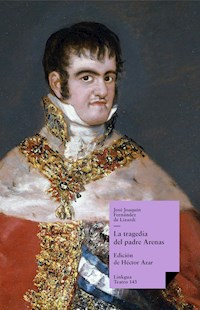 La tragedia del padre Arenas - José Joaquín Fernández de Lizardi - E-Book
