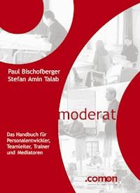Der Meistermoderator - Dr. Stefan Amin Talab - E-Book