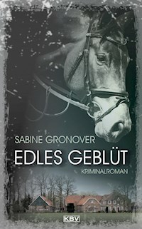 Edles Geblüt - Sabine Gronover - E-Book