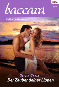 Der Zauber deiner Lippen - Olivia Gates - E-Book