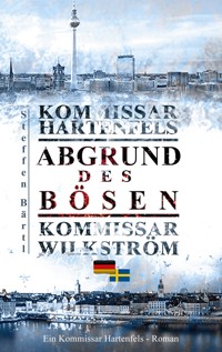 Kommissar Hartenfels - Steffen Bärtl - E-Book