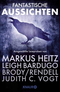 Fantastische Aussichten: Fantasy & Science Fiction bei Knaur #4 - Leigh Bardugo - kostenlos E-Book