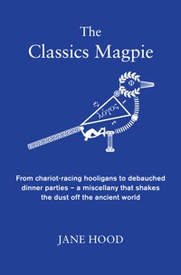 The Classics Magpie - Jane Hood - E-Book