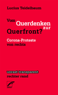 Vom Querdenken zur Querfront? - Lucius Teidelbaum - E-Book