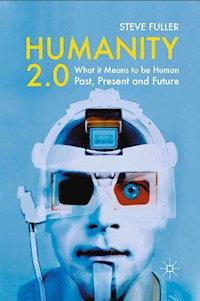 Humanity 2.0 - S. Fuller - E-Book