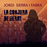 La conjura de Herat - Jordi Sierra i Fabra - Hörbuch