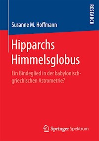 Hipparchs Himmelsglobus - Susanne M. Hoffmann - E-Book