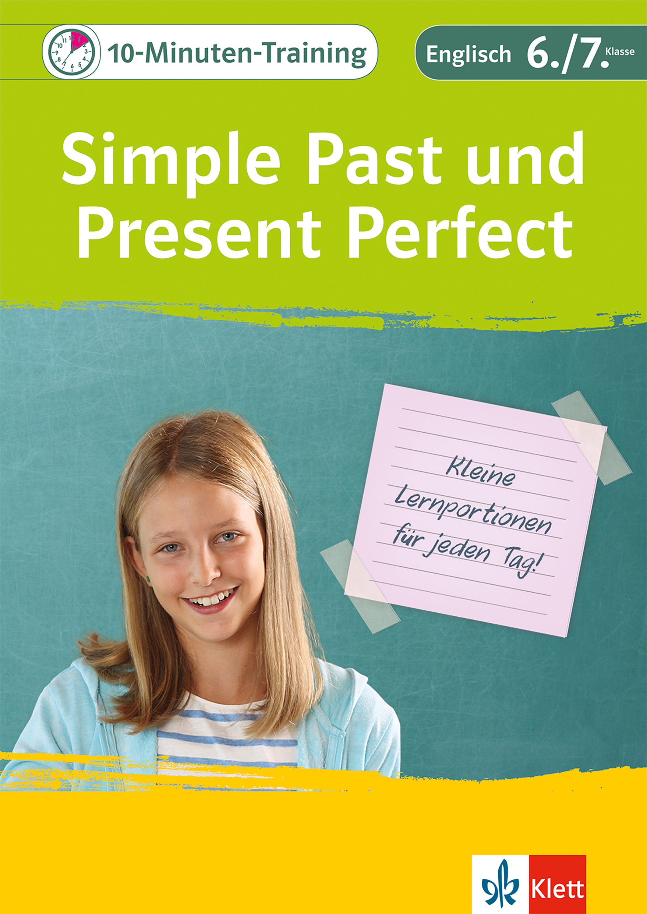 Klett 10-Minuten-Training Englisch Grammatik Simple Past und Present Perfect 6./7. Klasse - Peggy Fehily - E-Book