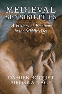 Medieval Sensibilities - Damien Boquet - E-Book