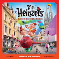 Die Heinzels - Rückkehr der Heinzelmännchen (Hörbuch zum Kinofilm) - Kai Lüftner - Hörbuch