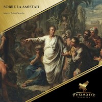 Sobre la Amistad - Marco Tulio Cicerón - Hörbuch