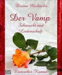 Der Vamp - 1 - Divina Michaelis - E-Book