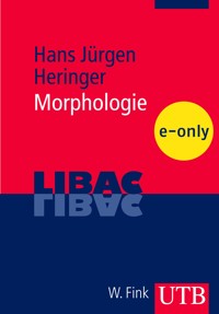 Morphologie - Hans Jürgen Heringer - E-Book