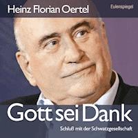 Gott sei Dank - Heinz Florian Oertel - Hörbuch