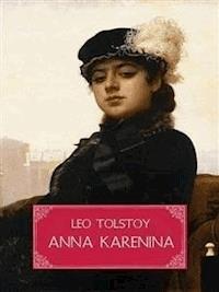 Anna Karenina - Leo Tolstoy - E-Book