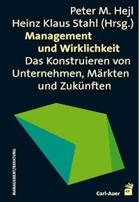 Management und Wirklichkeit -  - E-Book