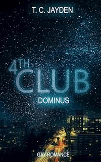 Fourth Club - Dominus - T. C. Jayden - E-Book