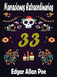 Narraciones Extraordinarias - Edgar Allan Poe - E-Book