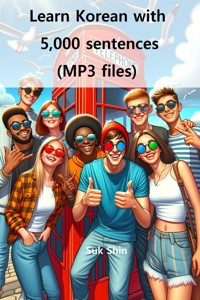 Learn Korean with 5,000 sentences(MP3 files) - Suk Shin - E-Book