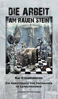 Die Arbeit am rauen Stein - Kai Stührenberg - E-Book