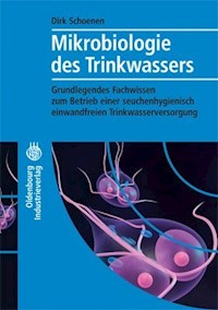 Mikrobiologie des Trinkwassers - Dirk Schoenen - E-Book