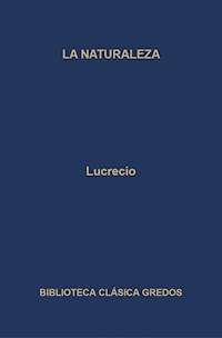 La naturaleza - Lucrecio - E-Book