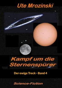 Der ewige Treck - Ute Mrozinski - E-Book