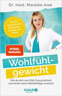 Wohlfühlgewicht - Dr. Mareike Awe - E-Book