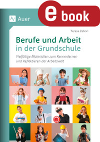 Berufe und Arbeit in der Grundschule - Teresa Zabori - E-Book